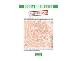 Harold Verhagen - Good & Green Guide Amsterdam