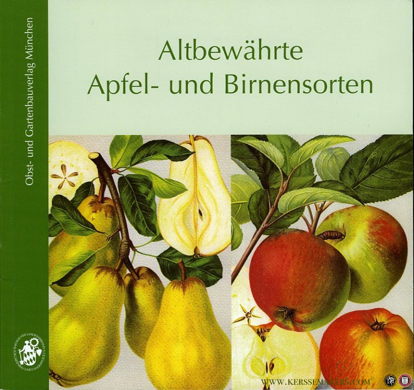 VOTTELER, Willi - Altbewährte Apfel- und Birnensorten