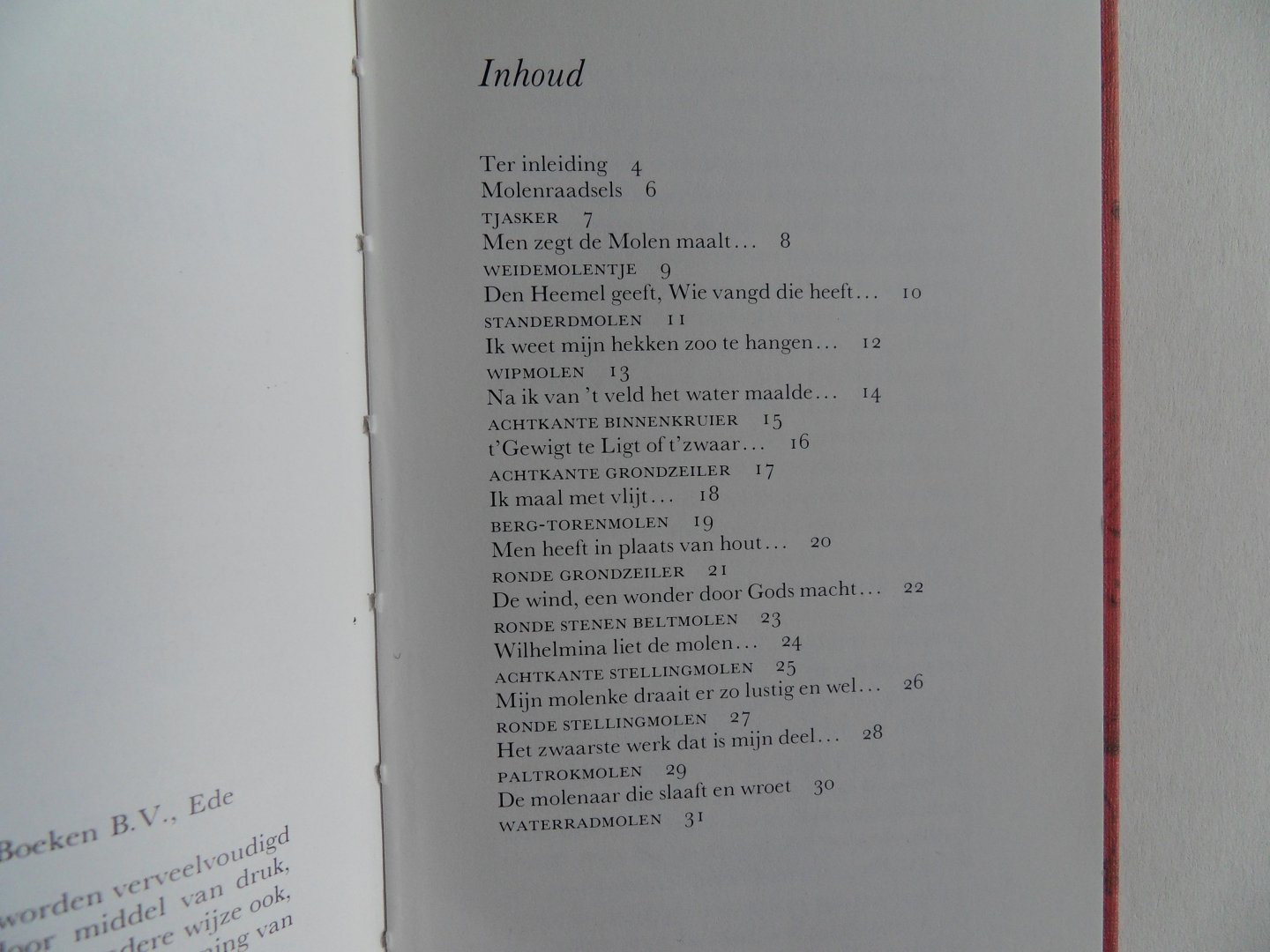 Terlouw, Piet (samenstelling); Pol, Dick van de (illustraties). - GESIGNEERDE opdracht van de samensteller. - Onze Molens. - Muldersversjes.