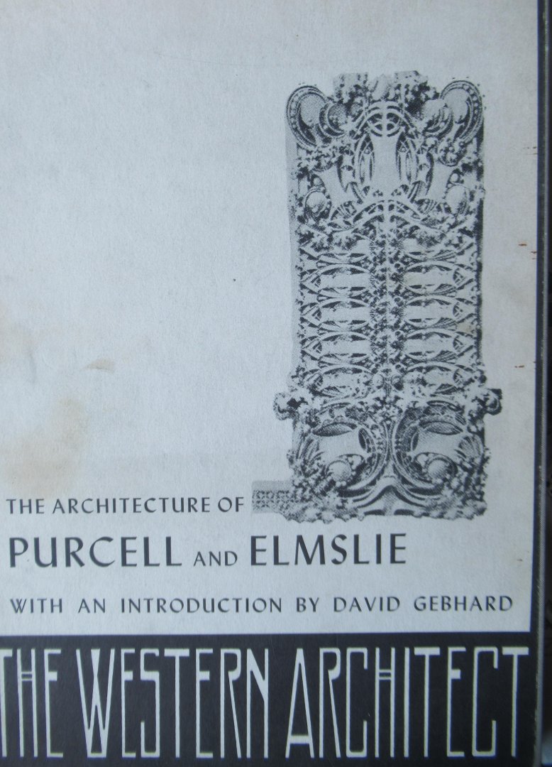 Gebhard,David (voorwoord) - The western Architect. The architecture of Purcell and Elmslie