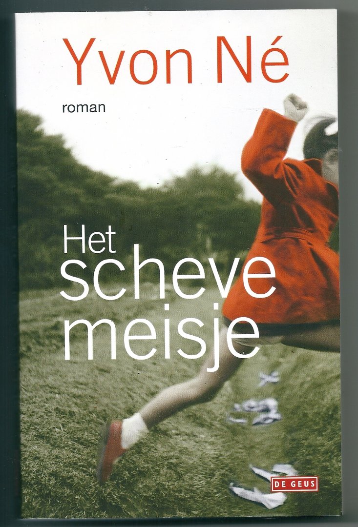 Né, Yvon - Het scheve meisje