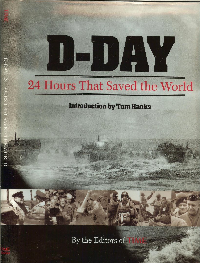 Hanks  Tom - D-Day: 24 Hours That Saved the World