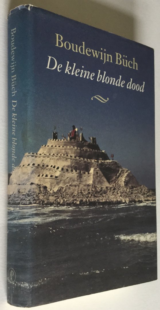 Büch, Boudewijn - De kleine blonde dood - Herziene, uitgebreide editie