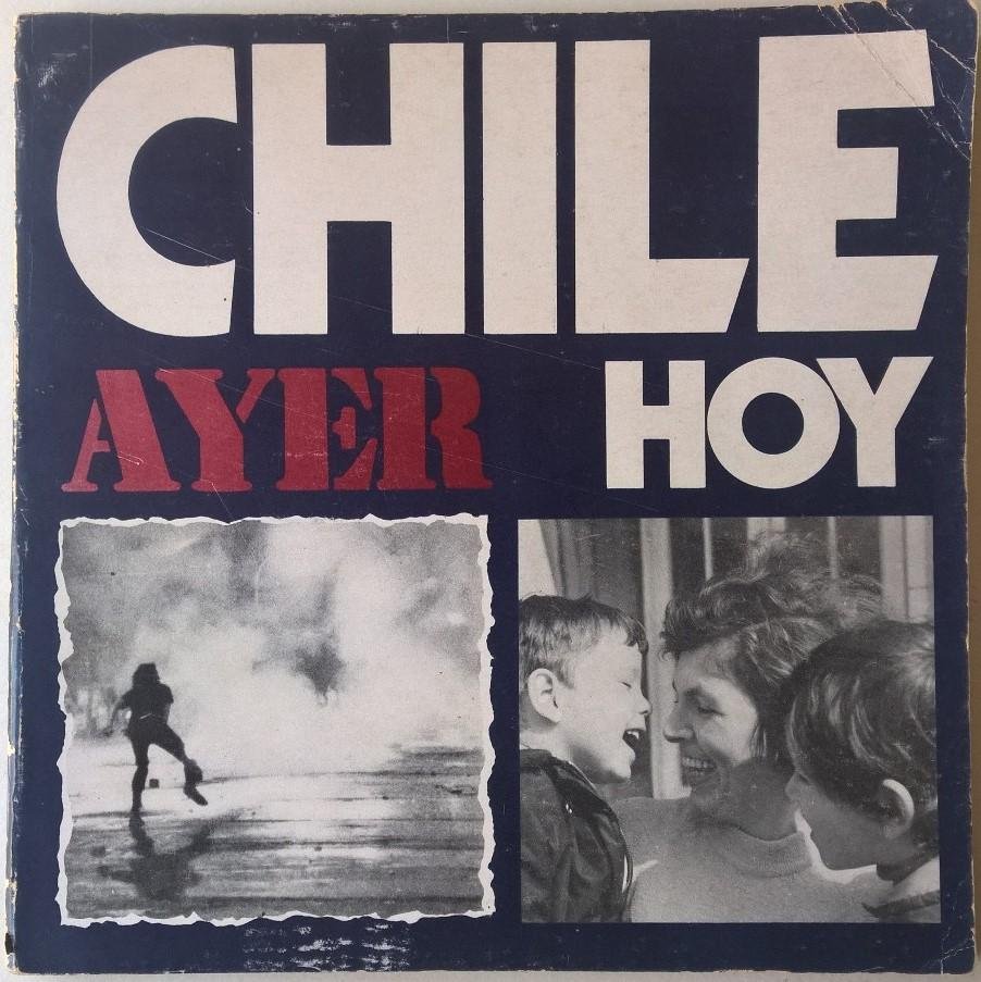 Anoniem - Chile ayer hoy | yesterday today | hier aujourd'hui