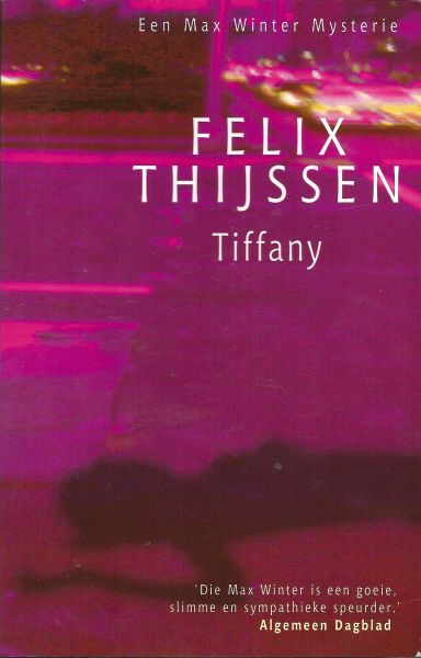 Thijssen, Felix - Tiffany  Een Max Winter Mysterie