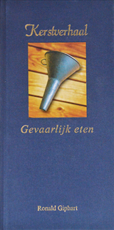 Gevaarlijk eten - Kerstverhaal