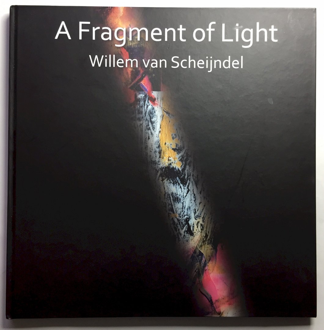 Scheijndel, Willem van - A fragment of light
