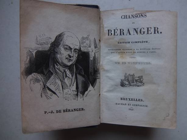 Béranger, P.-J. de. - Chansons de Béranger. Édition complète, entièrement conforme à la nouvelle édition que l'auteur vient de publier à Paris. Ornée de 32 vignettes.