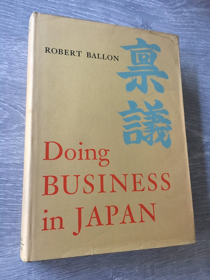 Robert J. Ballon - Doing business in japan