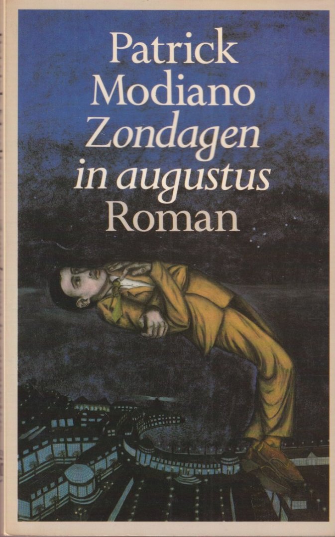 Modiano, Patrick - Zondagen in augustus. Roman