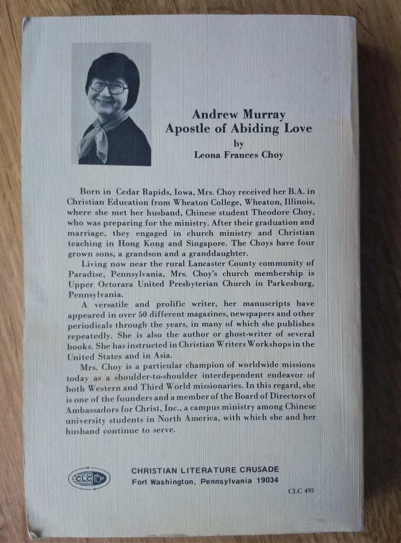 Choy, Leona - ANDREW MURRAY - APOSTLE OF ABIDING LOVE