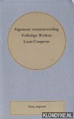 Couperus, Louis - Algemene verantwoording van de Volledige werken Louis Couperus