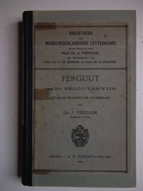 Verdam, J. - Ferguut van dr. Eelco Verwijs, opnieuw bewerkt en uitgegeven.
