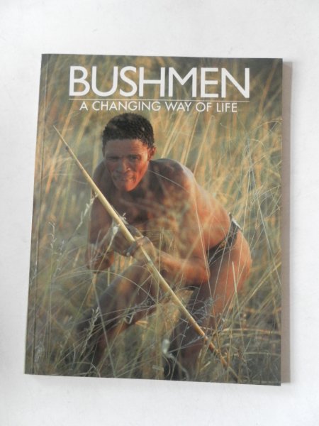 Lewis-Williams, David; Illustrator : Bannister, Anthony - Bushmen A Changing Way of Life Fotoboek met kranteknipsels