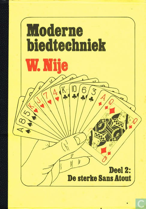 Nije, W. - deel 2 ;Moderne biedtechnieken - de sterke Sans Atout