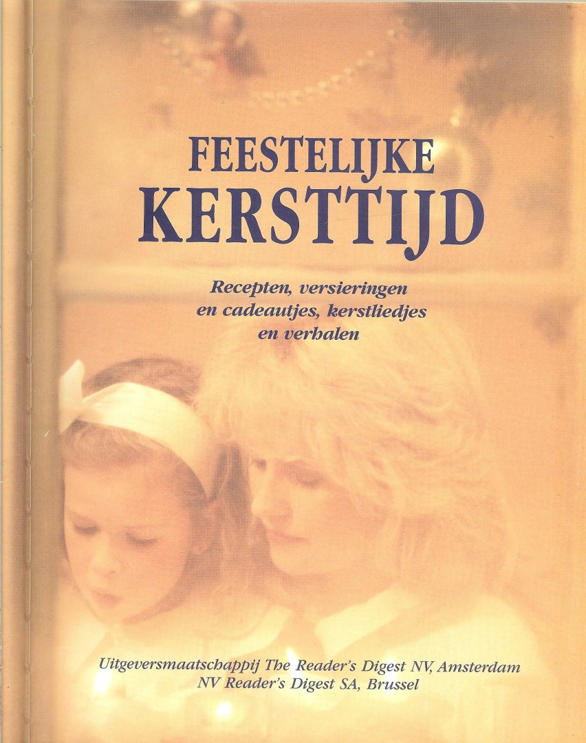 Broek van den Annet  .. Vertaling Uta Anderson Hornhuizen   foto s  Udo Loster en Isabell Munck - Feestelijke kersttijd. Recepten, versieringen en cadeautjes, kerstliedjes en verhalen