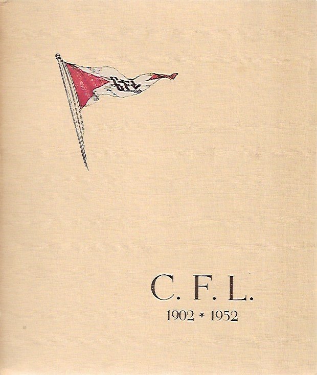 CFL / C.F.L. - 1902-1952 Cinquantième Anniversaire de la Compagnie des Chemins de Fer du Congo Supérieur aux Grand Lacs Africains. [C.F.L.]
