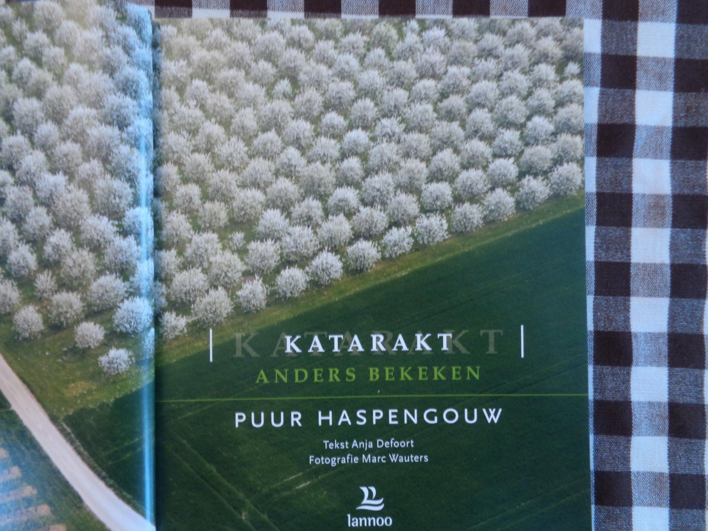 anja defoort-marc wauters - katarakt  anders bekeken puur haspengouw