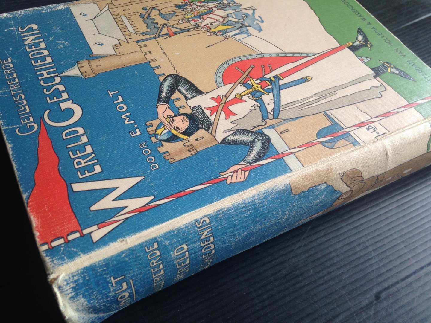 Molt,  E. - Geillustreerde Wereld Geschiedenis, Voor oud-en jong Nederland