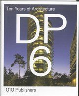 DP6. Ten Years of Architecture