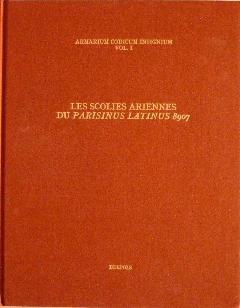 Gryson, Roger   Gilissen, Léon - Les Scolies Ariennes du Parisinus Latinus 8907