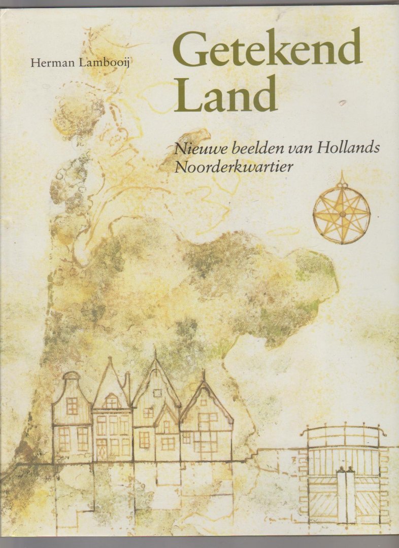 Lambooij,Herman - Getekend Land