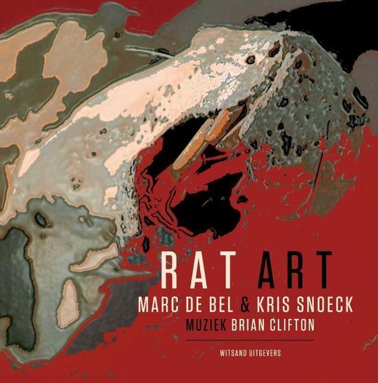 Bel, Marc de, Snoeck, Kris - Rat art