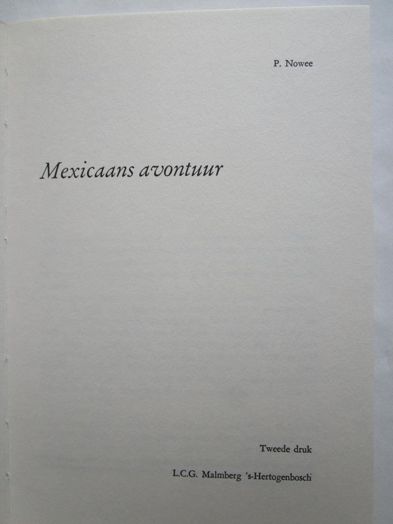 Nowee, P.  (auteur)  Hans G. Kresse (illustraties); Julius de Goede (omslag) - 41  ARENDSOOG Mexicaans avontuur