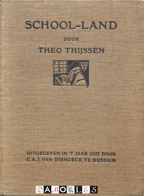 Theo Thijssen - School-land