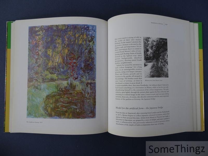 Horst Keller. - Monet's Years at Giverny. A Garden Becomes Painting.