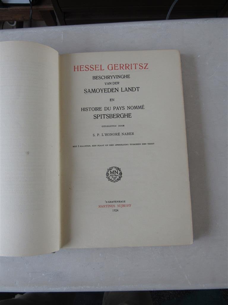 L'Honoré Naber, S.P. - Hessel Gerritsz, Beschryvinghe van der Samoyeden Landt en Histoire du pays nommé Spitsberghe
