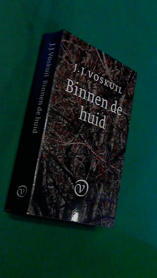 Voskuil, J. J. - Binnen de huid