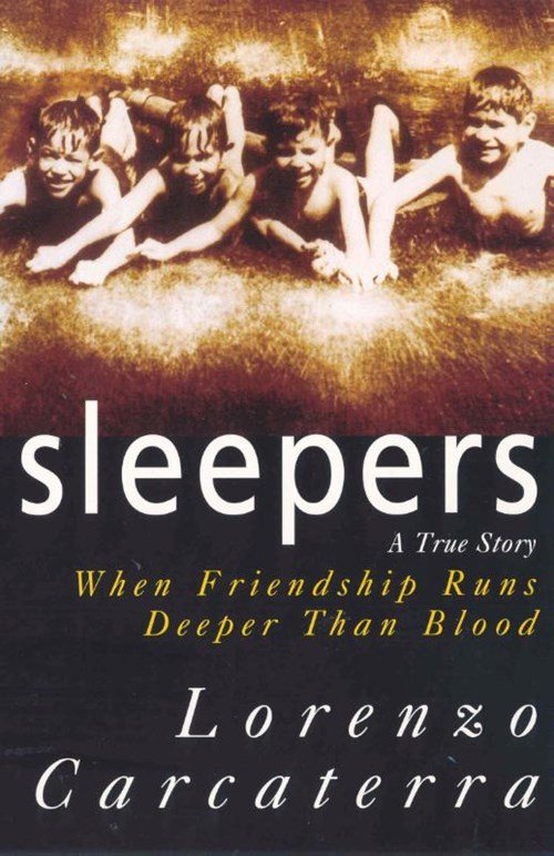 Lorenzo Carcaterra - Sleepers