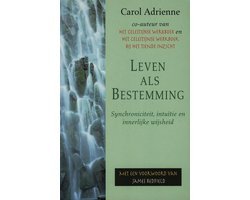 Carol Adrienne - Leven als bestemming