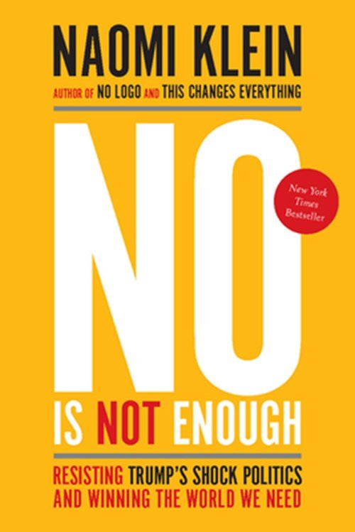 Naomi Klein - Klein, N: No Is Not Enough