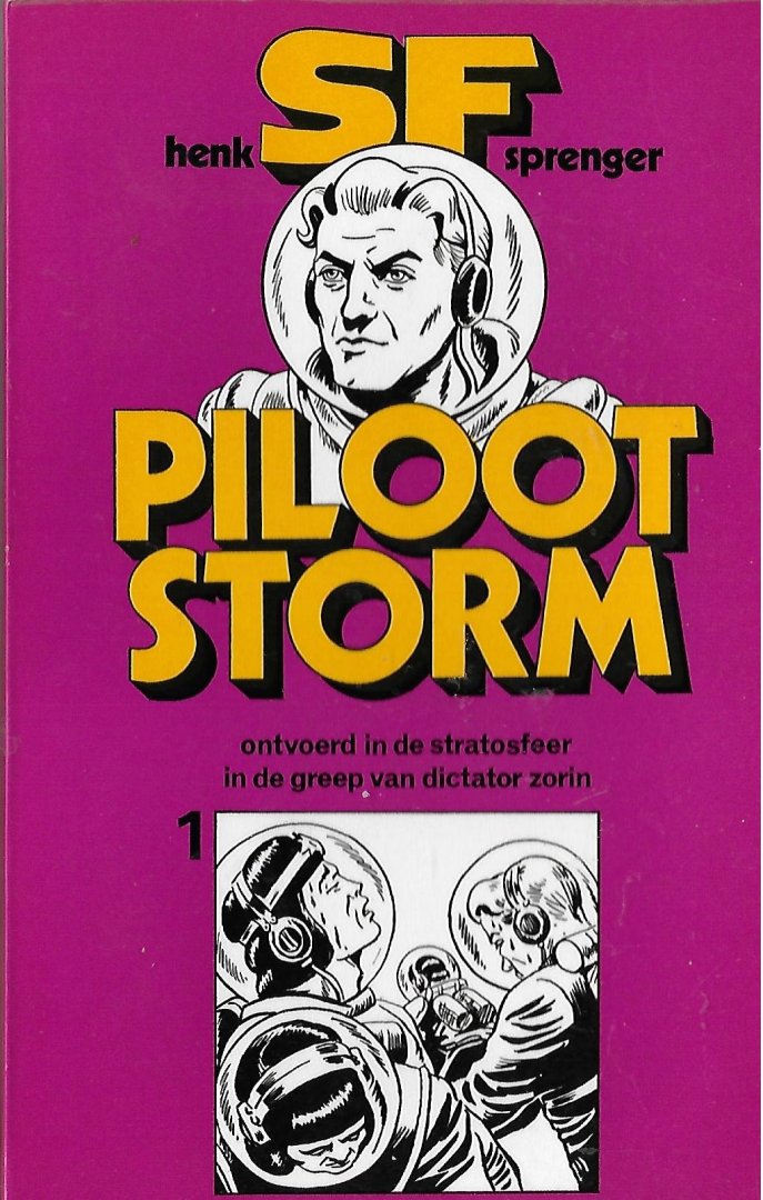 Sprenger, Henk - Piloot Storm / ontvoerd in de stratosfeer / in de greep van dictator Zorin