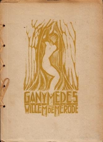 MÉRODE, Willem de - Ganymedes. Een gedicht. Met vijf (= 6) houtsneden van Johan Dijkstra.