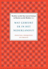Wat gebeurt er in het Nederlands? - Over taal, frequentie en variatie