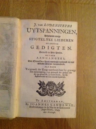 Lodensteyns, J. van - Uytspanningen, behelzende eenige stigtelyke liederen en andere gedigten verdeeld in vier deelen met een aanhangzel