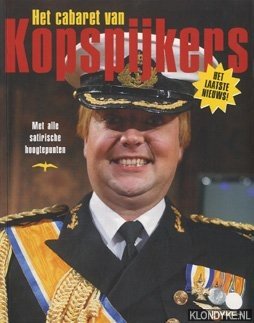 Aerden, Stijn & Brokke, Ronald (fotografie) - Het cabaret van Kopspijkers