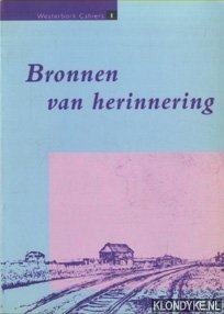 Mulder, Dirk - e.a. - Bronnen van herinnering