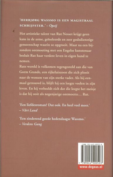 Wassmo, Herbjorg .. Uit het Noors vertaald door Paula Stevens - De zevende Ontmoeting .. Een liefdes roman Dat ook En heel veel meer