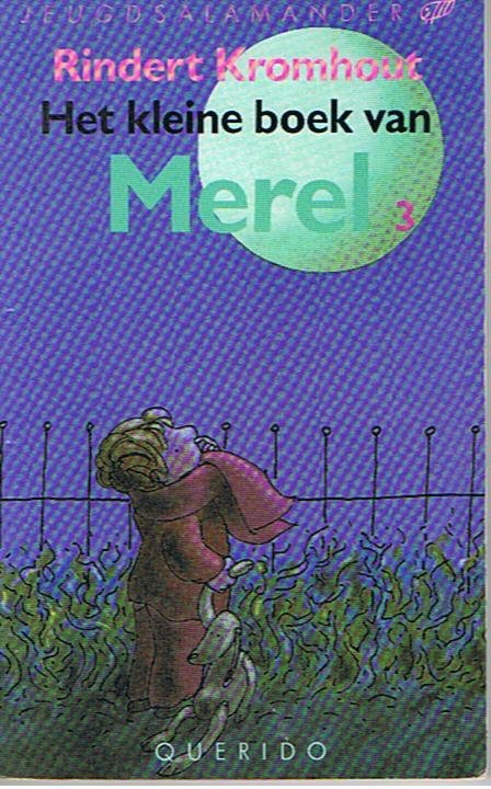Kromhout, Rindert - Het kleine boek van Merel 3  -  26 verhaaltjes