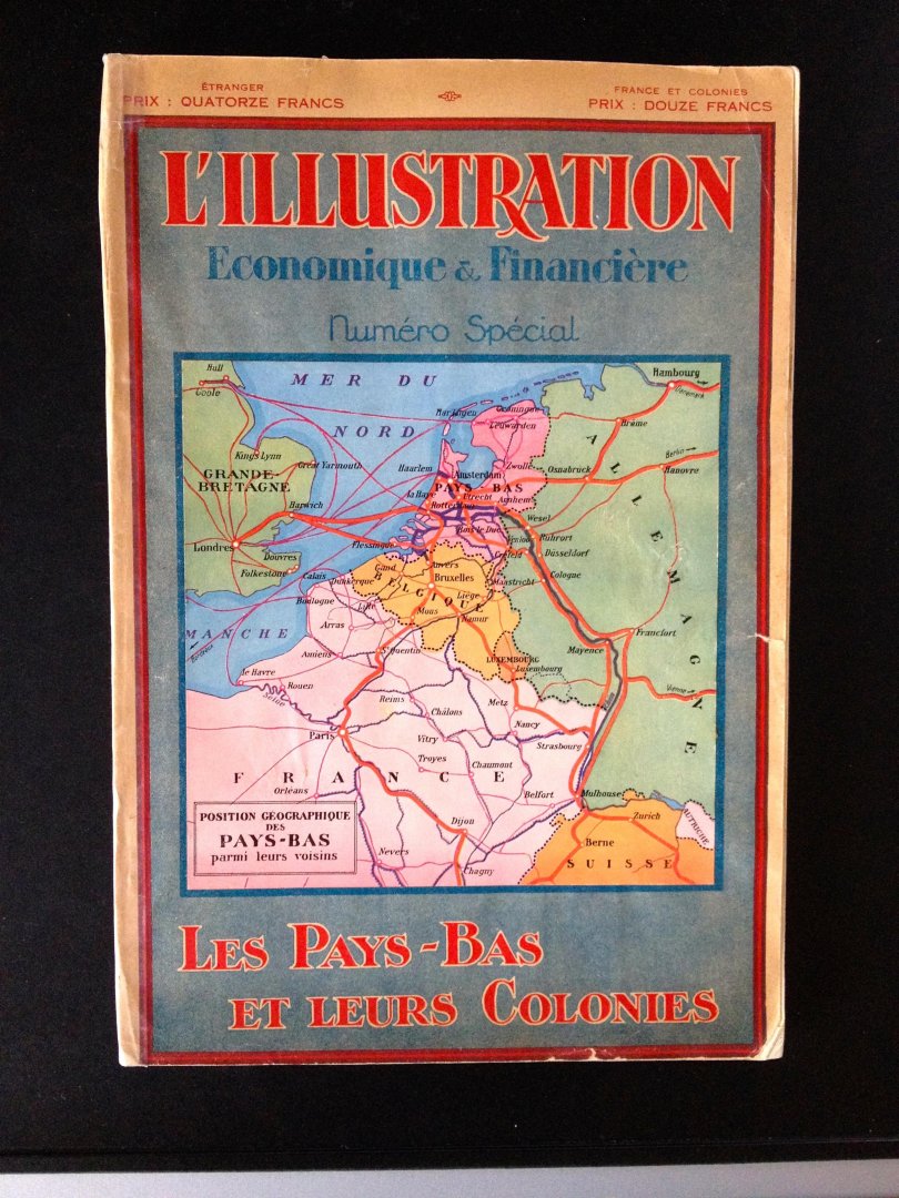  - L' Illustration Economique & Financiere Les Pays-Bas et leurs Colonies 1928