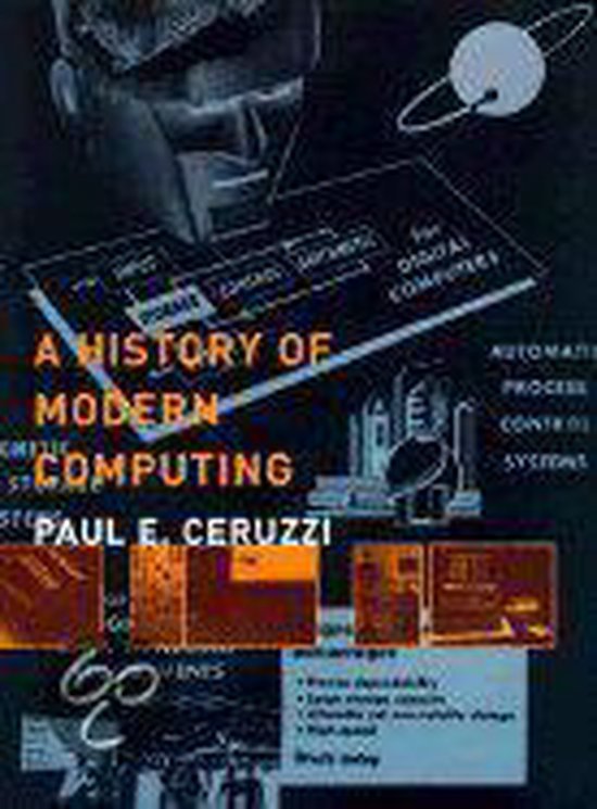 Ceruzzi, Paul E. - A history of modern computing.