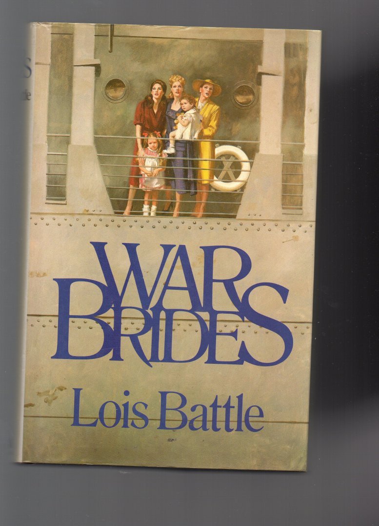 Battle Lois - War Brides