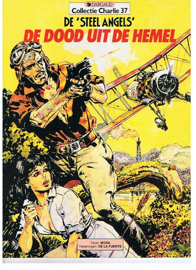 Mora / De La Fuente - De Steel Angels - De dood uit de hemel