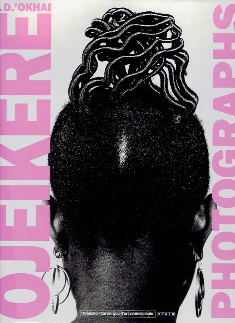 OJEIKERE - André MAGNIN - J.D. 'Okhai Ojeikere - Photographs.