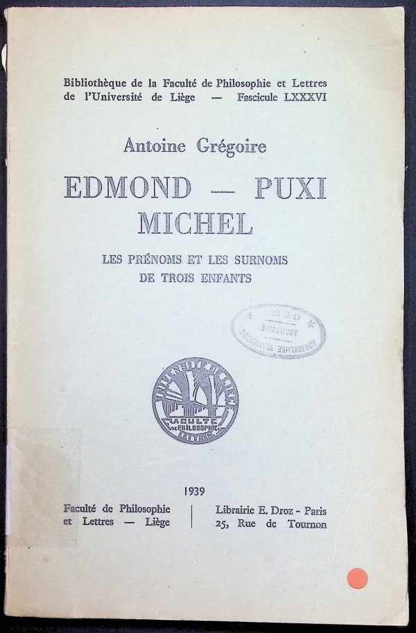 Antoine Grégoire - Edmond - Puxi Michel Les prénoms et les surnoms de trois enfants