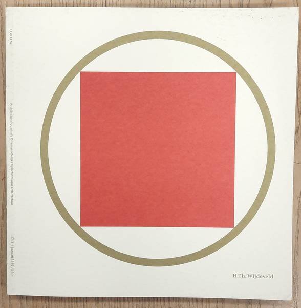 FORUM. & WIJDEVELD, H. TH. - De landhuizen van / The country houses of H. Th. Wijdeveld. Forum 37/3. 1995.